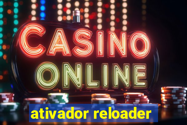 ativador reloader